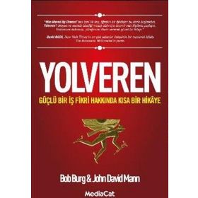 YOLVEREN GÜÇLÜ BIR İŞ HAKKINDA KISA BIR HIKAYE - BOB BURG