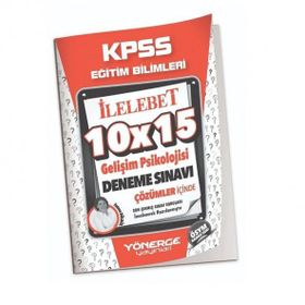 Yönerge 2023 KPSS Eğitim Bilimleri Gelişim Psikolojisi 10x15 Deneme Çözümlü