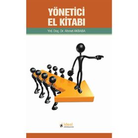 YÖNETİCİ EL KİTABI - AHMET AKBABA