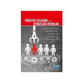 Yönetici Gelişimi İçin Stratejik Oyunlar Kollektif Nobel Yayın Dağıtım
