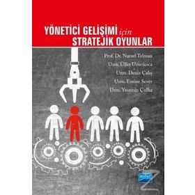 Yönetici Gelişimi İçin Stratejik Oyunlar Kollektif Nobel Yayın Dağıtım