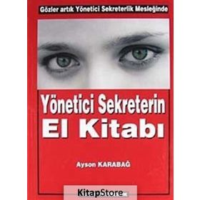 Yönetici Sekreterin El Kitabı - Ayson Karabağ