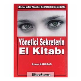 Yönetici Sekreterin El Kitabı - Ayson Karabağ