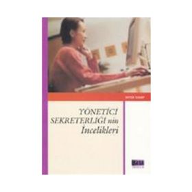 YÖNETİCİ SEKRETERLİĞİNİN İNCELİKLERİ - SEVDA KASAP