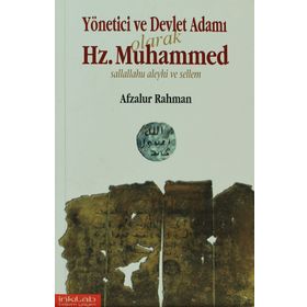 YÖNETİCİ VE DEVLET ADAMI OLARAK HZ. MUHAMMED (S.A.V) - AFZALUR RAHMAN