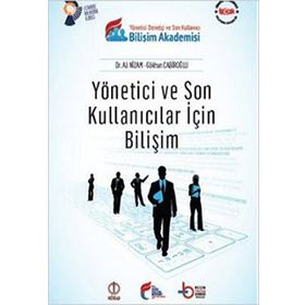 Yönetici ve Son Kullanıcılar İçin Bilişim - Ali Nizam