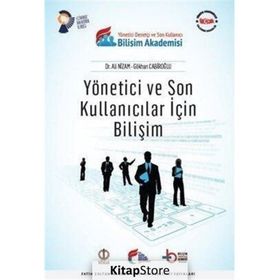 Yönetici ve Son Kullanıcılar İçin Bilişim - Ali Nizam