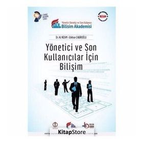 Yönetici ve Son Kullanıcılar İçin Bilişim - Ali Nizam