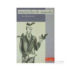 Yöneticiler de İnsandır - Leo Brawand