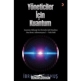 Yöneticiler için Kuantum - İbrahim Durmuş
