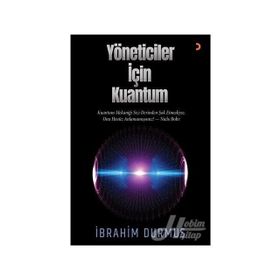 Yöneticiler için Kuantum - İbrahim Durmuş