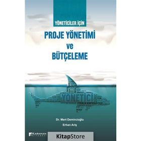 Yöneticiler İçin Proje Yönetimi Ve Bütçeleme - Mert Demircioğlu