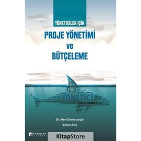 Yöneticiler İçin Proje Yönetimi Ve Bütçeleme - Mert Demircioğlu