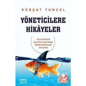 Yöneticilere Hikayeler - Kürşat Tuncel