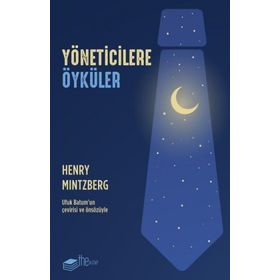 Yöneticilere Öyküler - Henry Mintzberg
