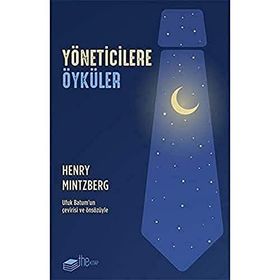 Yöneticilere Öyküler - Henry Mintzberg