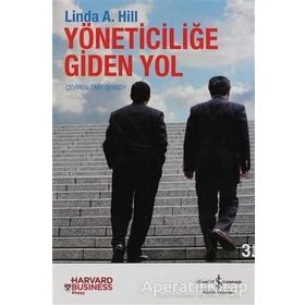 YÖNETİCİLİĞE GIDEN YOL - LINDA A. HILL