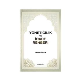 Yöneticilik ve İdare Rehberi - Hasan Yöndem