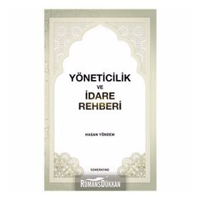 Yöneticilik ve İdare Rehberi - Hasan Yöndem