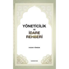Yöneticilik ve İdare Rehberi-Semerkand Yayınları