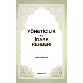 Yöneticilik ve İdare Rehberi-Semerkand Yayınları