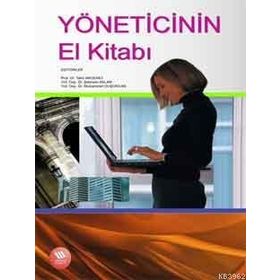 YÖNETİCİNİN EL KİTABI - TAHIR AKGEMCI, ŞEBNEM ASLAN, MUHAMMET DÜŞÜKCAN