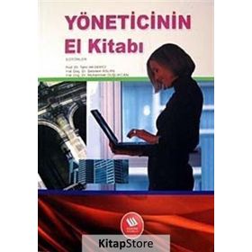 YÖNETİCİNİN EL KİTABI - TAHIR AKGEMCI, ŞEBNEM ASLAN, MUHAMMET DÜŞÜKCAN
