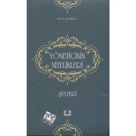 YÖNETİCİNİN NITELIKLERI - ŞEYZERÎ