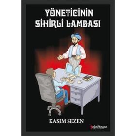 YÖNETICININ SIHIRLI LAMBASI - KASIM SEZEN