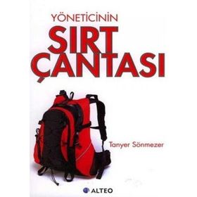 YÖNETİCİNİN SIRT ÇANTASI - TANYER SÖNMEZER