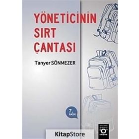 YÖNETİCİNİN SIRT ÇANTASI - TANYER SÖNMEZER
