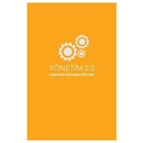 YÖNETIM 2.0 MANAGEMENT TIPS - HARVARD BUSINESS REVIEW
