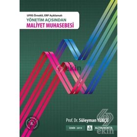 Yönetim Açısından Maliyet Muhasebesi - Nihat Küçüksavaş