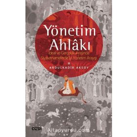 Yönetim Ahlak - Abdulkadir Aksoy