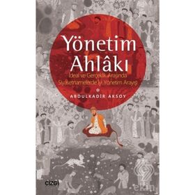 Yönetim Ahlak - Abdulkadir Aksoy