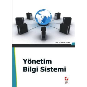 YÖNETİM BILGI SISTEMI - HASAN TUTAR