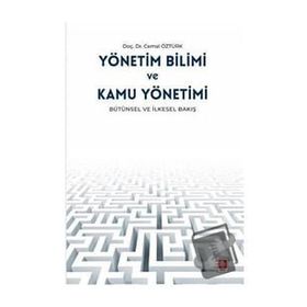 Yönetim Bilimi ve Kamu Yönetimi - Cemal Öztürk