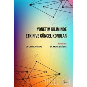 Yönetim Biliminde Etkin ve Güncel Konular Kollektif Kriter Basım Yayın Dağıtım