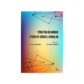 Yönetim Biliminde Etkin ve Güncel Konular Kollektif Kriter Basım Yayın Dağıtım
