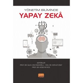 Yönetim Biliminde Yapay Zeka Nobel Bilimsel Eserler