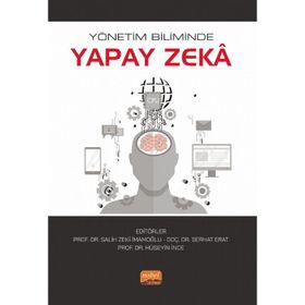 Yönetim Biliminde Yapay Zeka Nobel Bilimsel Eserler