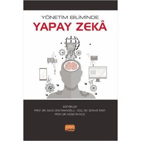 Yönetim Biliminde Yapay Zeka Nobel Bilimsel Eserler