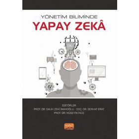 Yönetim Biliminde Yapay Zeka Nobel Bilimsel Eserler
