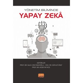 Yönetim Biliminde Yapay Zeka Nobel Bilimsel Eserler