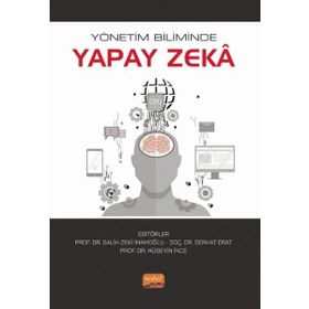 Yönetim Biliminde Yapay Zeka Nobel Bilimsel Eserler