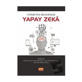 Yönetim Biliminde Yapay Zeka Nobel Bilimsel Eserler