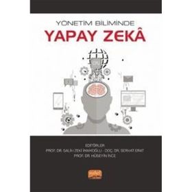 Yönetim Biliminde Yapay Zeka Nobel Bilimsel Eserler