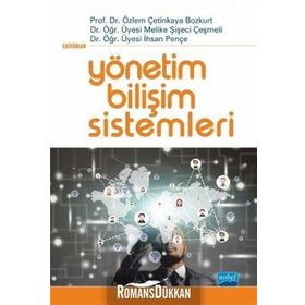 Yönetim Bilişim Sistemleri Kolektif Nobel Akademik Yayıncılık