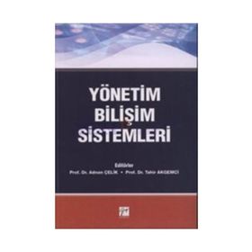 YÖNETIM BILIŞIM SISTEMLERI - TAHIR AKGEMCI;ADNAN ÇELIK