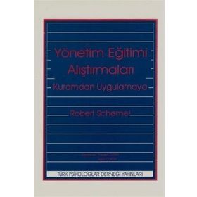 Yönetim Eğitimi Araştırmaları - Robert Schwebel